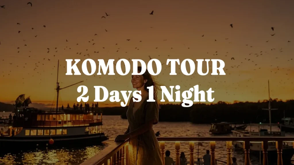 Komodo Tour 2 Days